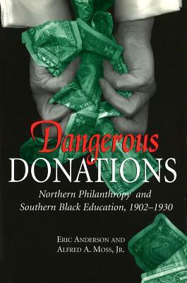 Dangerous Donations by Eric Anderson, Alfred A. Moss