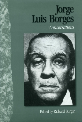 Jorge Luis Borges: Conversations by 