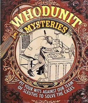 Whodunit Mysteries by Tim Dedopulos