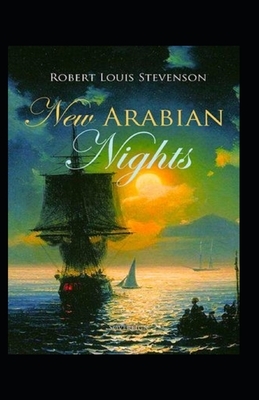 New Arabian Nights Illustrated by Robert Louis Stevenson