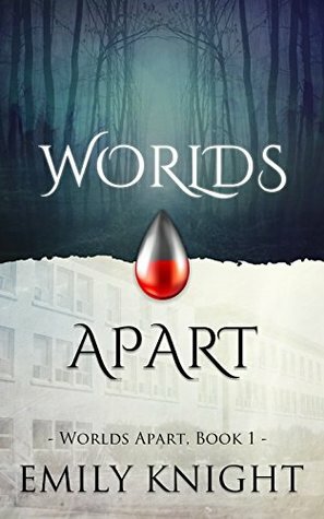 Worlds Apart by Emily Knight