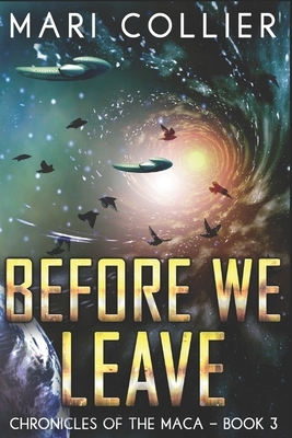 Before We Leave: Large Print Edition by Mari Collier