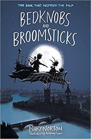 Bedknobs and Broomsticks by Mary Norton