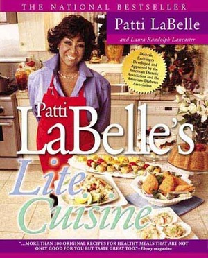 Patti Labelle's Lite Cuisine by Patti LaBelle