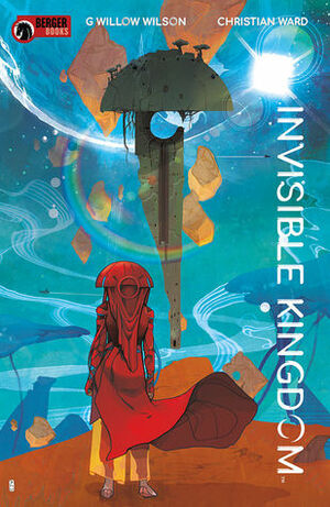 Invisible Kingdom, Vol. 1: Walking the Path by G. Willow Wilson, Christian Ward