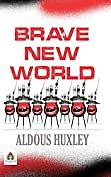 Brave New World by Aldous Huxley