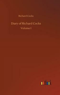 Diary of Richard Cocks by Richard Cocks