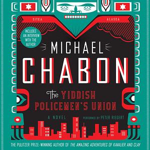 The Yiddish Policemen's Union by Michael Chabon