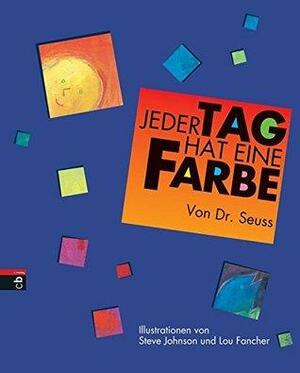 Jeder Tag hat eine Farbe by Dr. Seuss