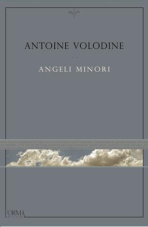 Angeli minori by Antoine Volodine