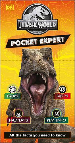 Jurassic World Pocket Expert: All the Facts You Need to Know by Catherine Saunders