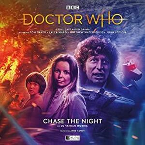 Doctor Who: Chase the Night by Jonathan Morris