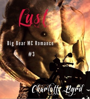 Lust by Charlotte Byrd