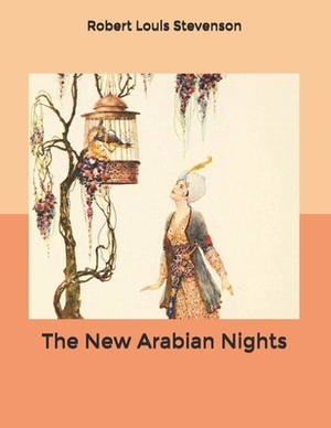 The New Arabian Nights by Robert Louis Stevenson