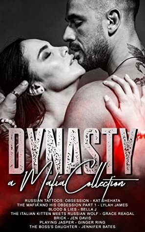 Dynasty: A Mafia Collection by Ginger Ring