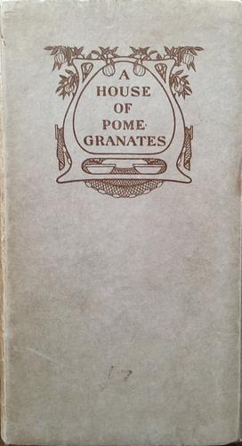 A House of Pomegranates by Oscar Wilde