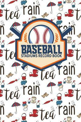 Baseball Stadiums Record Book by Rogue Plus Publishing