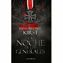 La noche de los generales by Hans Hellmut Kirst