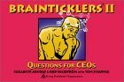 Brainticklers Ii:Questions For Ce Os by Elizabeth Arnold