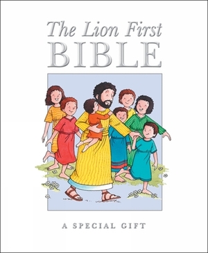 The Lion First Bible: A Special Gift by Pat Alexander
