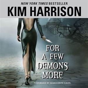 For a Few Demons More by Kim Harrison