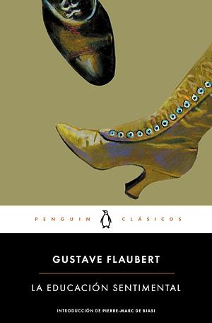 La educación sentimental by Gustave Flaubert