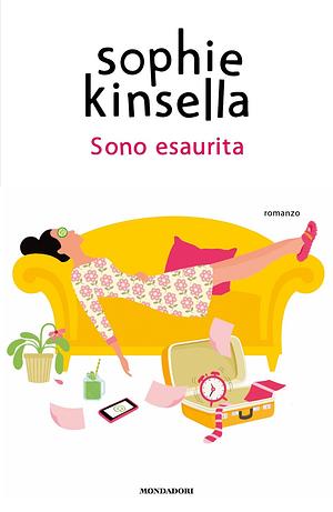 Sono esaurita by Sophie Kinsella