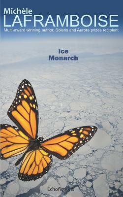 Ice Monarch by Michele Laframboise