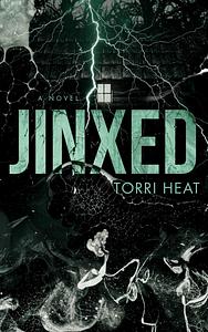 Jinxed by Torri Heat