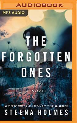 The Forgotten Ones by Steena Holmes