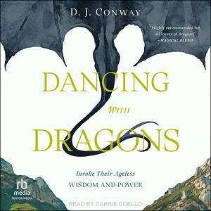 Dancing with Dragons by D.J. Conway