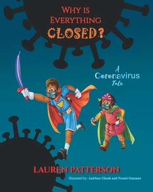 Why Is Everything Closed?: A Coronavirus Tale by 