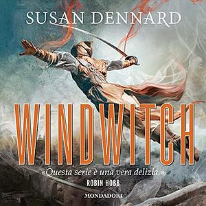 Windwitch by Susan Dennard