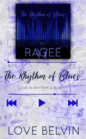 The Rhythm of Blues by Love Belvin