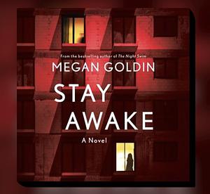 Stay Awake by Megan Goldin