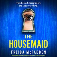 The Housemaid by Freida McFadden