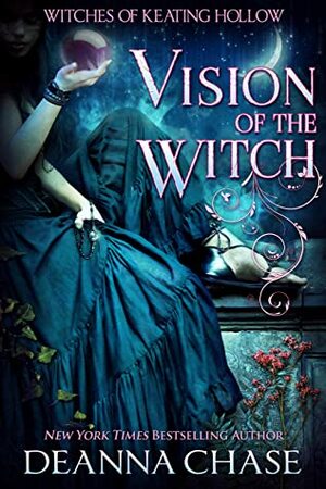 Vision of the Witch by Deanna Chase