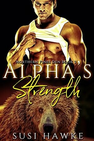 Alpha's Strength by Susi Hawke