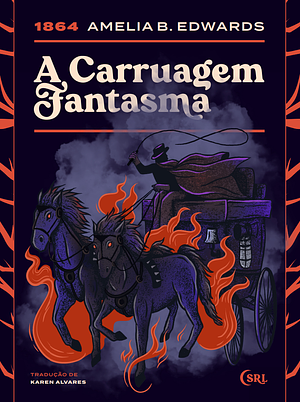 A Carruagem Fantasma by Amelia B. Edwards