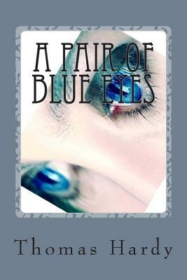 A Pair Of Blue Eyes by Thomas Hardy