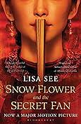 Snow Flower and the Secret Fan by Lisa See