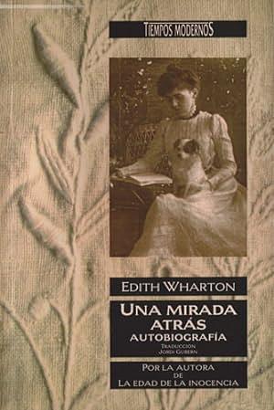 Una mirada atrás by Edith Wharton