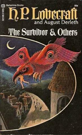 The Survivor and Others by Gervasio Gallardo, August Derleth, H.P. Lovecraft