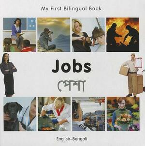 My First Bilingual Book-Jobs (English-Bengali) by Milet Publishing