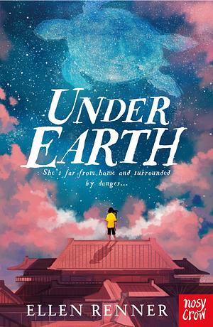 Under Earth by Ellen Renner