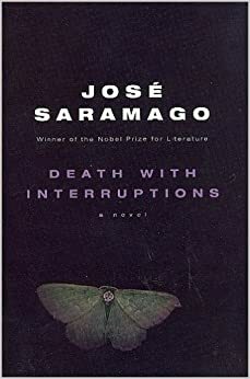Death With Interruptions by José Saramago