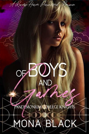 Of Boys and Games by Mona Black