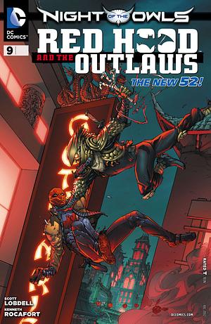 Red Hood and the Outlaws (2011-) #9 by Scott Lobdell