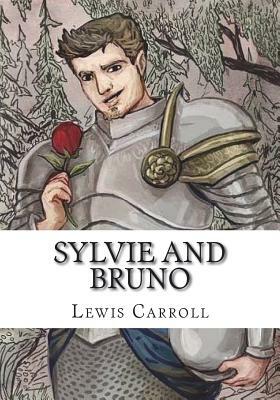 Sylvie and Bruno by Lewis Carroll