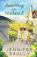 Dancing in Ireland: An Aging Parents Later in Life Second Chance Holiday Romance by Jasmine Haynes, Jennifer Skully, Jennifer Skully